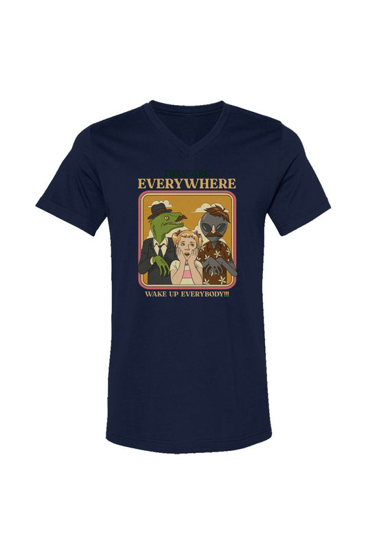 "They are Everywhere" Unisex Fit